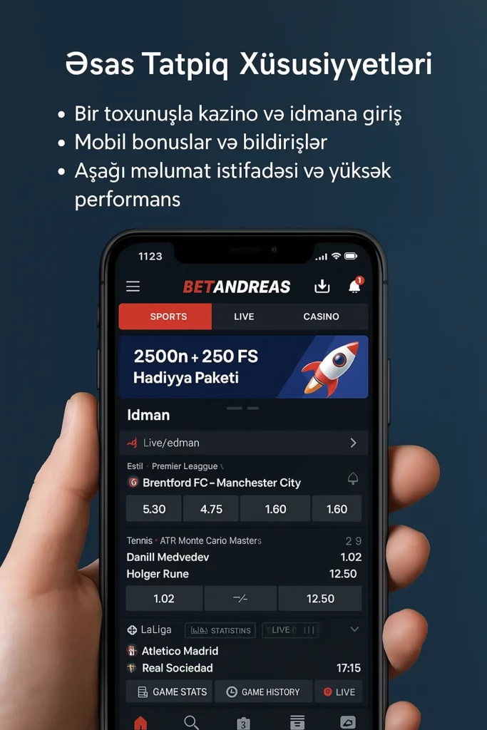 etandreas mobil tətbiqində əsas xüsusiyyətlər və idman mərcləri interfeysi